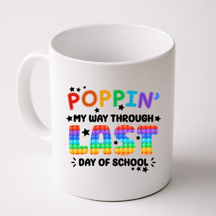 Poppin My Way Through Last Day Of School Mug