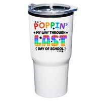 Poppin My Way Through Last Day Of School Tumbler