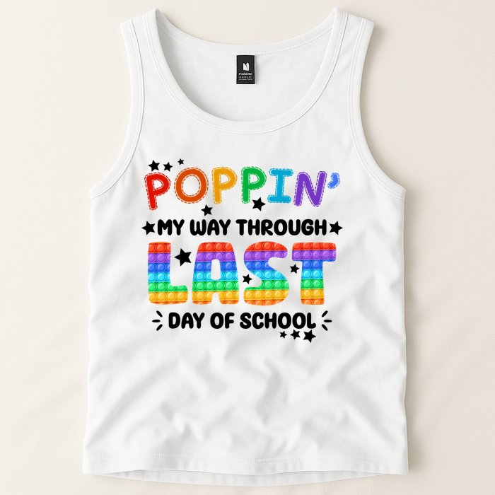 Poppin My Way Through Last Day Of School Tank Top