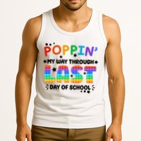 Poppin My Way Through Last Day Of School Tank Top