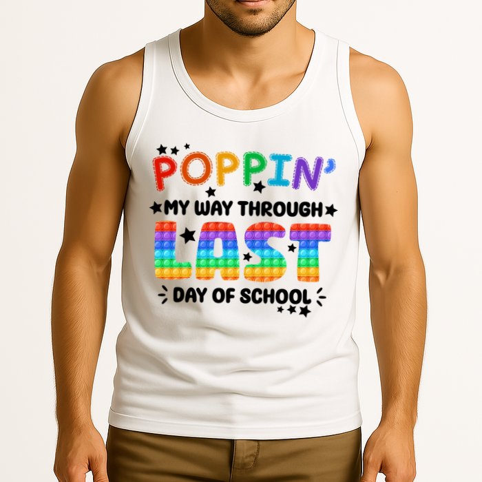Poppin My Way Through Last Day Of School Tank Top