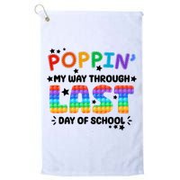 Poppin My Way Through Last Day Of School Golf Towel
