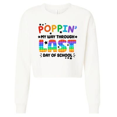 Poppin My Way Through Last Day Of School Cropped Pullover Crew