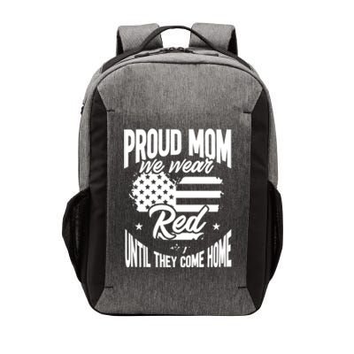 Proud Mom Wear Red Red Friday Come Home Military Veteran Gift Vector Backpack