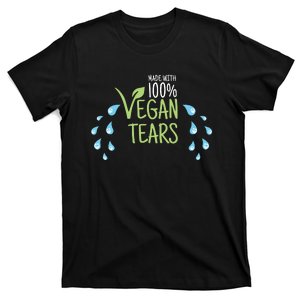 Papaswolio Made With 100% Vegan Tears T-Shirt