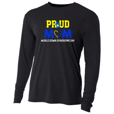 Pround Mom World Down Syndrome Awareness Day Gift Cooling Performance Long Sleeve Crew