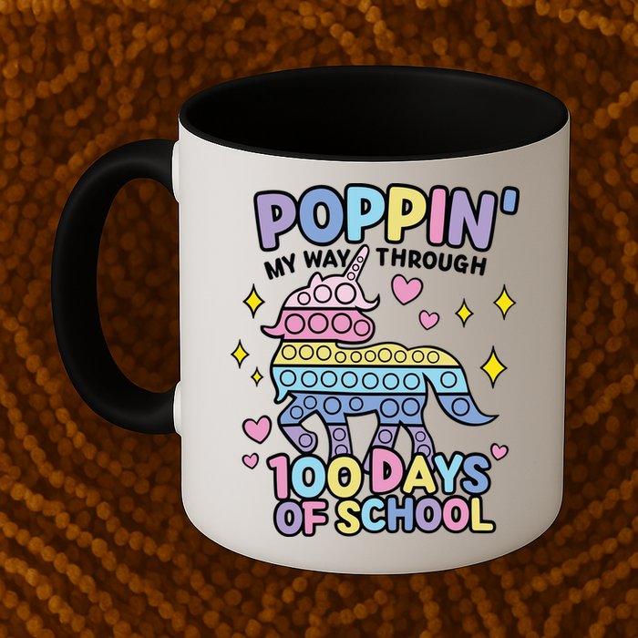 Poppin' My Way Through 100 Days Of School Rainbow Unicorn Fidget Toy Mug