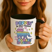 Poppin' My Way Through 100 Days Of School Rainbow Unicorn Fidget Toy Mug
