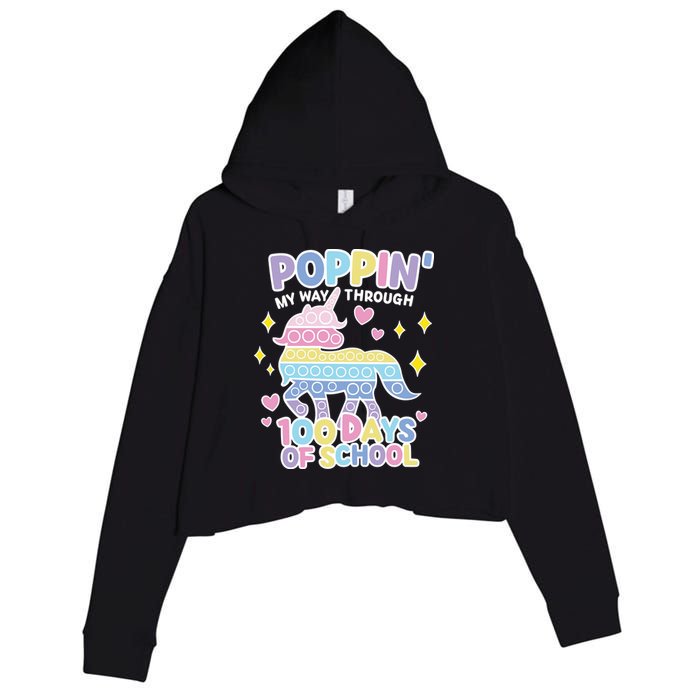 Poppin' My Way Through 100 Days Of School Rainbow Unicorn Fidget Toy Crop Fleece Hoodie
