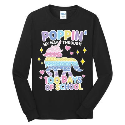 Poppin' My Way Through 100 Days Of School Rainbow Unicorn Fidget Toy Tall Long Sleeve T-Shirt