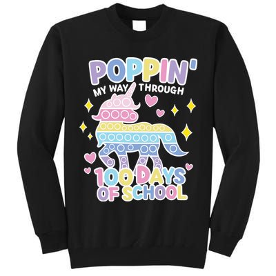 Poppin' My Way Through 100 Days Of School Rainbow Unicorn Fidget Toy Tall Sweatshirt