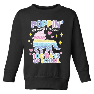 Poppin' My Way Through 100 Days Of School Rainbow Unicorn Fidget Toy Toddler Sweatshirt