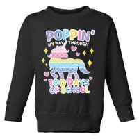 Poppin' My Way Through 100 Days Of School Rainbow Unicorn Fidget Toy Toddler Sweatshirt