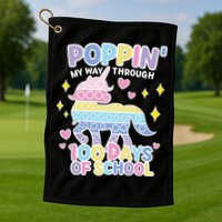 Poppin' My Way Through 100 Days Of School Rainbow Unicorn Fidget Toy Golf Towel