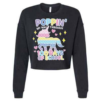 Poppin' My Way Through 100 Days Of School Rainbow Unicorn Fidget Toy Cropped Pullover Crew