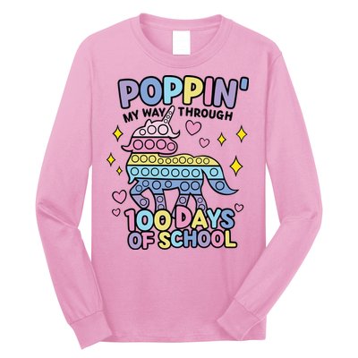 Poppin' My Way Through 100 Days Of School Rainbow Unicorn Fidget Toy Long Sleeve Shirt