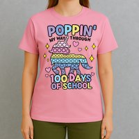 Poppin' My Way Through 100 Days Of School Rainbow Unicorn Fidget Toy T-Shirt