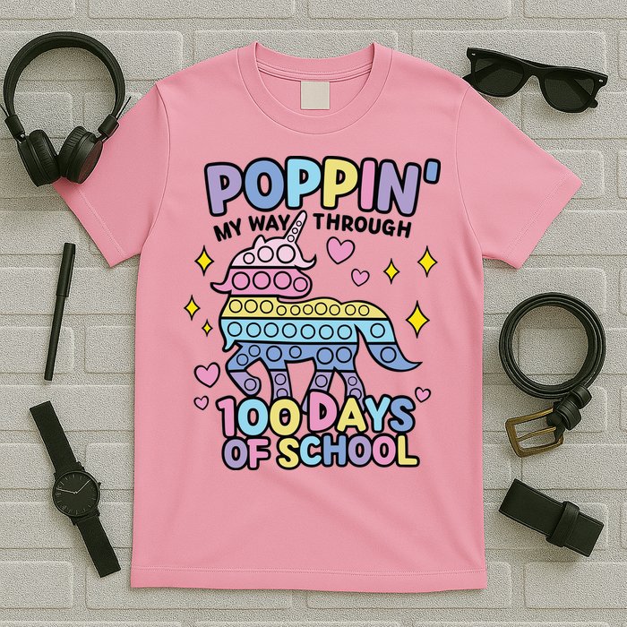 Poppin' My Way Through 100 Days Of School Rainbow Unicorn Fidget Toy T-Shirt