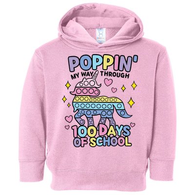 Poppin' My Way Through 100 Days Of School Rainbow Unicorn Fidget Toy Toddler Hoodie