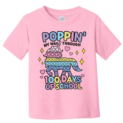 Poppin' My Way Through 100 Days Of School Rainbow Unicorn Fidget Toy Toddler T-Shirt