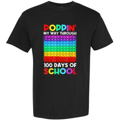 Poppin' My Way Through 100 Days Of School Happy 100th Day Garment-Dyed Heavyweight T-Shirt