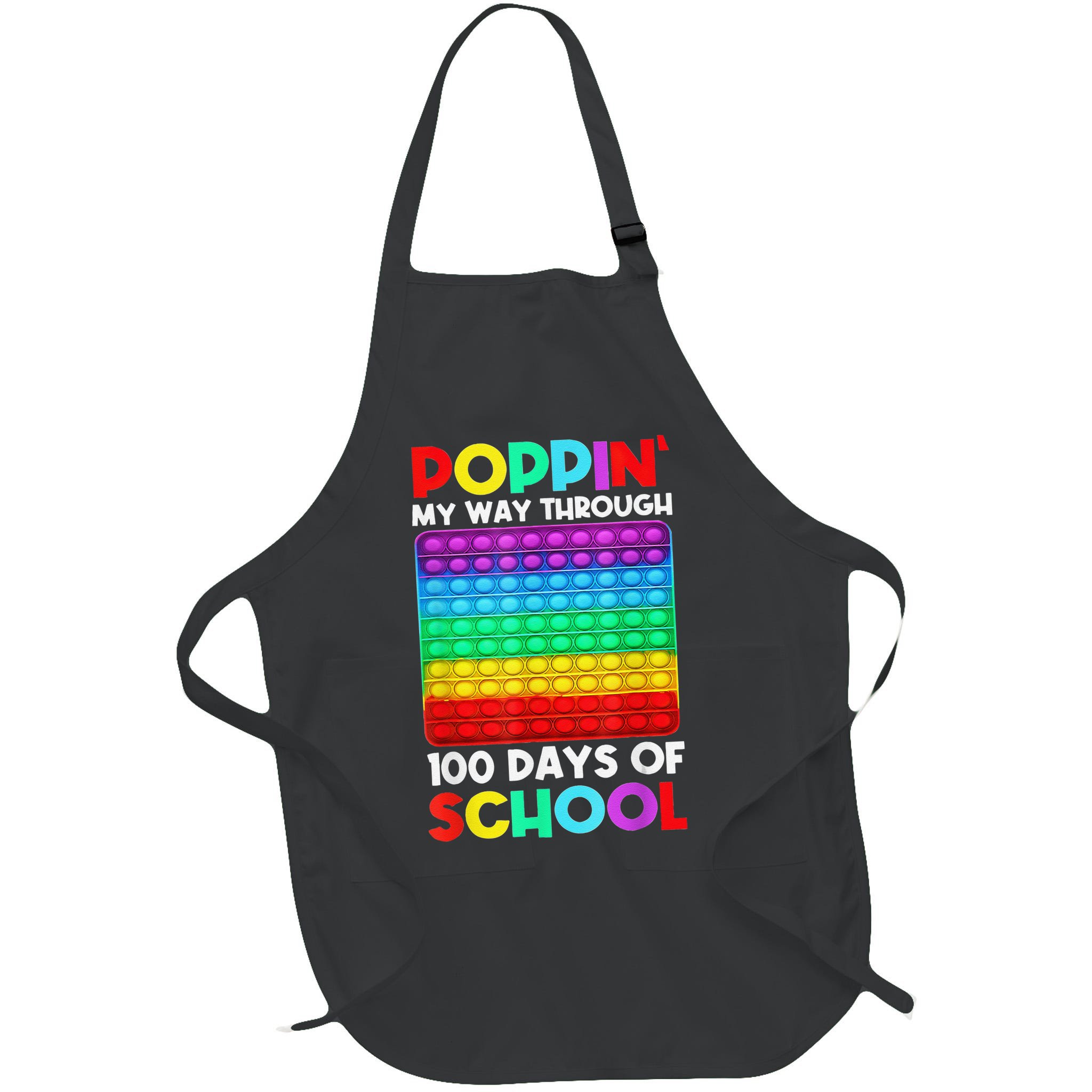Poppin' My Way Through 100 Days Of School Happy 100th Day Apron