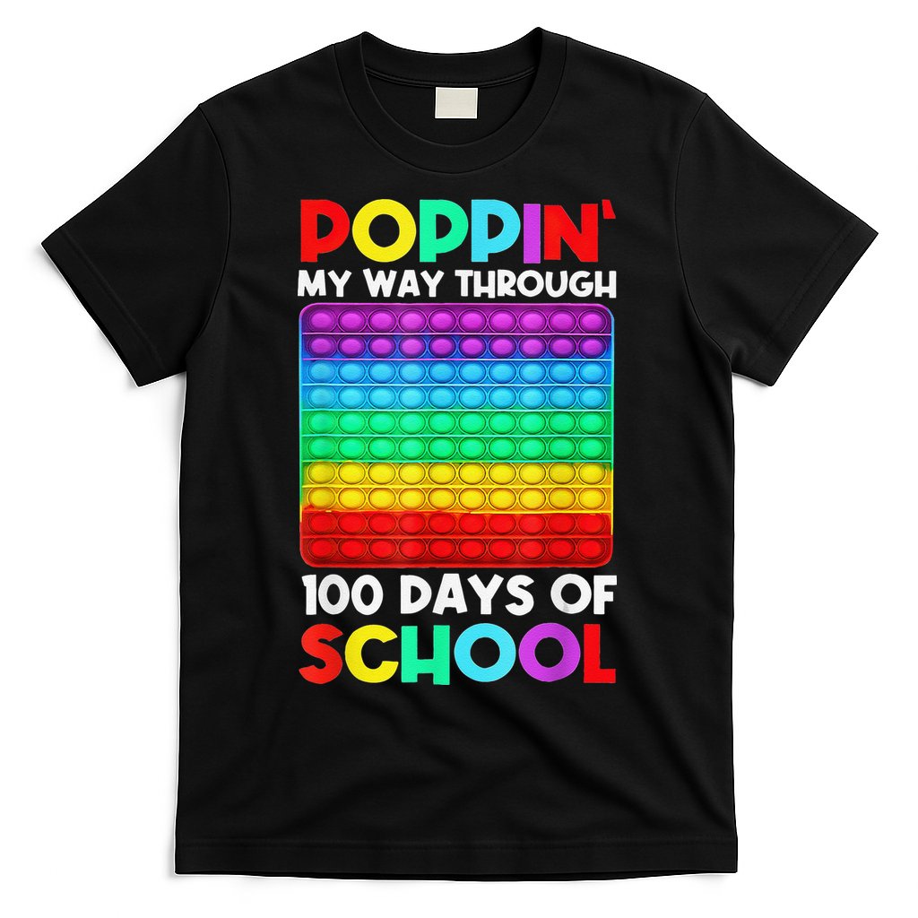 Poppin' My Way Through 100 Days Of School Happy 100th Day T-Shirt