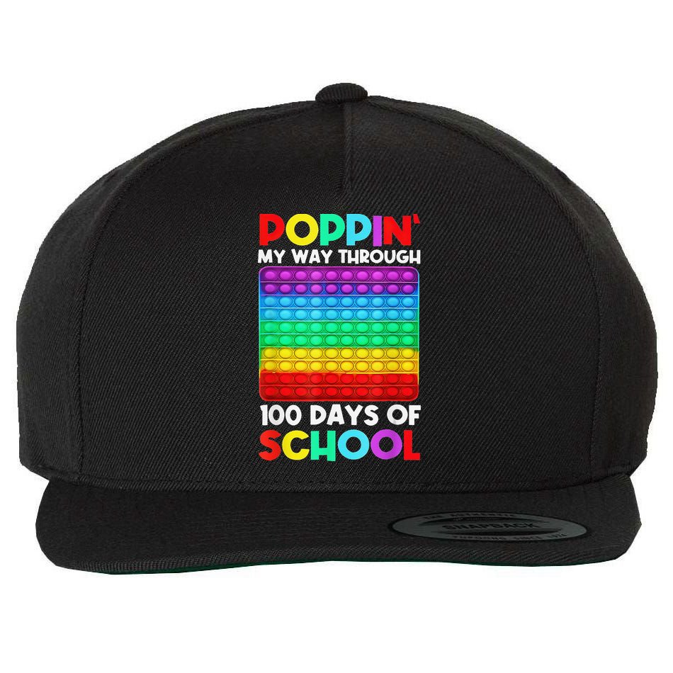 Poppin' My Way Through 100 Days Of School Happy 100th Day Wool Snapback Cap
