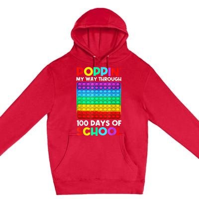 Poppin' My Way Through 100 Days Of School Happy 100th Day Premium Pullover Hoodie