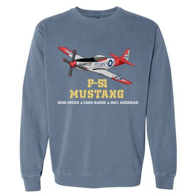 P51 Mustang World War Ii Fighter Bomber Garment-Dyed Sweatshirt