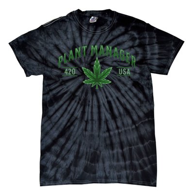 Plant Manager Weed Leaf Cannabis Marijuana Stoner 420 USA Tie-Dye T-Shirt