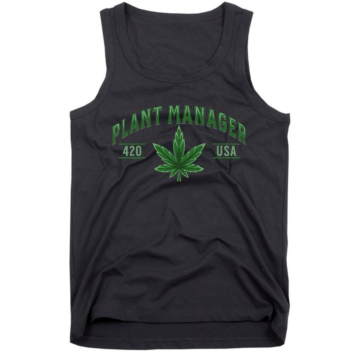 Plant Manager Weed Leaf Cannabis Marijuana Stoner 420 USA Tank Top