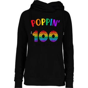 Poppin My Way Through 100 Days of School 100th Day Pop Womens Funnel Neck Pullover Hood