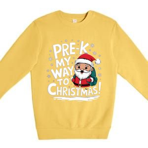 Prek My Way To Christmas Cute Santa Preschool Snowflake Great Gift Premium Crewneck Sweatshirt