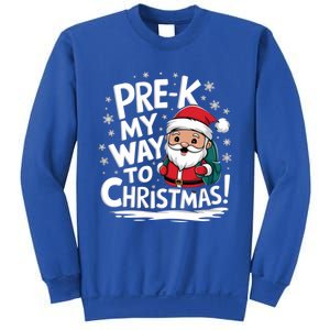 Prek My Way To Christmas Cute Santa Preschool Snowflake Great Gift Sweatshirt