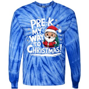 Prek My Way To Christmas Cute Santa Preschool Snowflake Great Gift Tie-Dye Long Sleeve Shirt