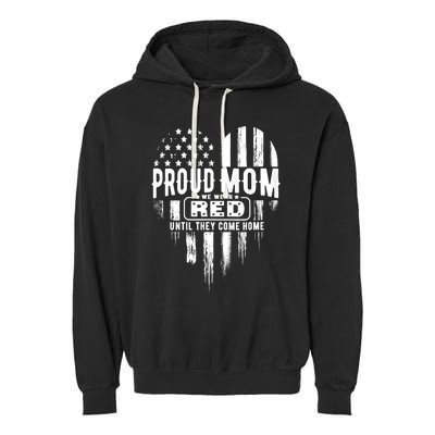 Proud Mom We Wear Red Friday Military Garment-Dyed Fleece Hoodie