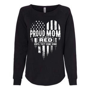 Proud Mom We Wear Red Friday Military Womens California Wash Sweatshirt