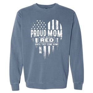 Proud Mom We Wear Red Friday Military Garment-Dyed Sweatshirt