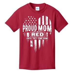 Proud Mom We Wear Red Friday Military Kids T-Shirt