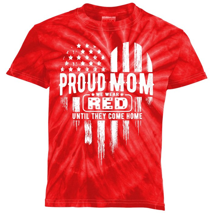 Proud Mom We Wear Red Friday Military Kids Tie-Dye T-Shirt