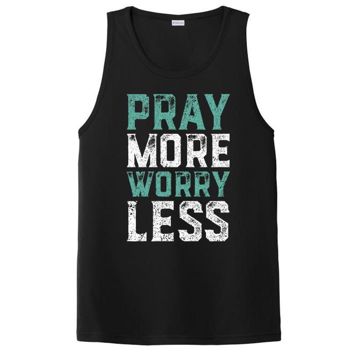 Pray More Worry Less Christian Faith PosiCharge Competitor Tank