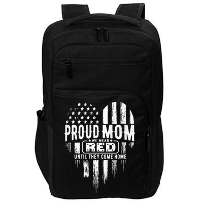 Proud Mom We Wear Red Friday Military Impact Tech Backpack