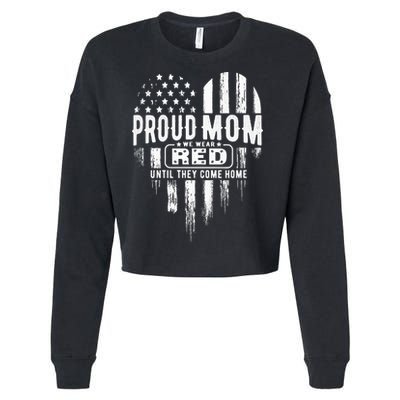 Proud Mom We Wear Red Friday Military Cropped Pullover Crew