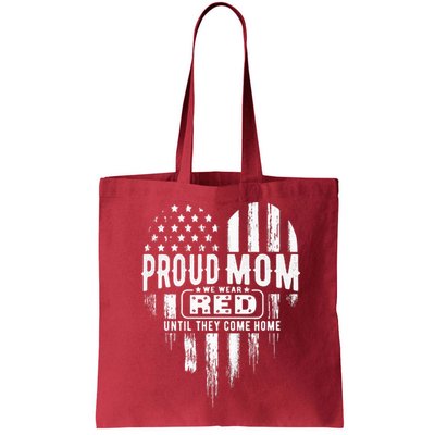 Proud Mom We Wear Red Friday Military Bag