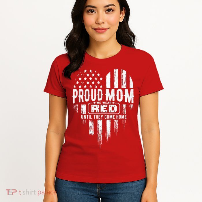Proud Mom We Wear Red Friday Military Women's T-Shirt