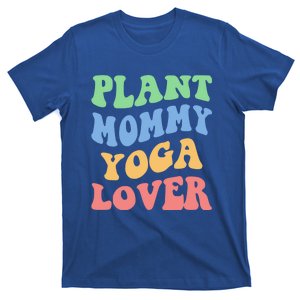 Plant Mommy Yoga Lover Succulent Mom Plant Mama Gift T-Shirt