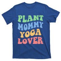 Plant Mommy Yoga Lover Succulent Mom Plant Mama Gift T-Shirt