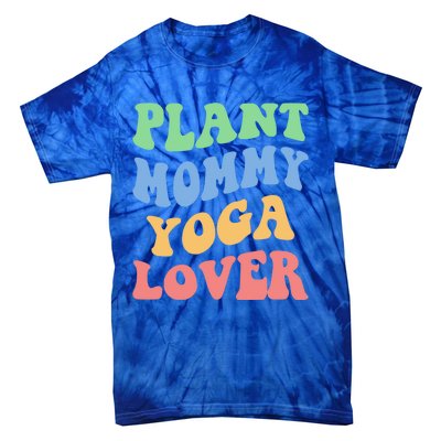 Plant Mommy Yoga Lover Succulent Mom Plant Mama Gift Tie-Dye T-Shirt