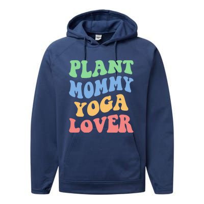 Plant Mommy Yoga Lover Succulent Mom Plant Mama Gift Performance Fleece Hoodie